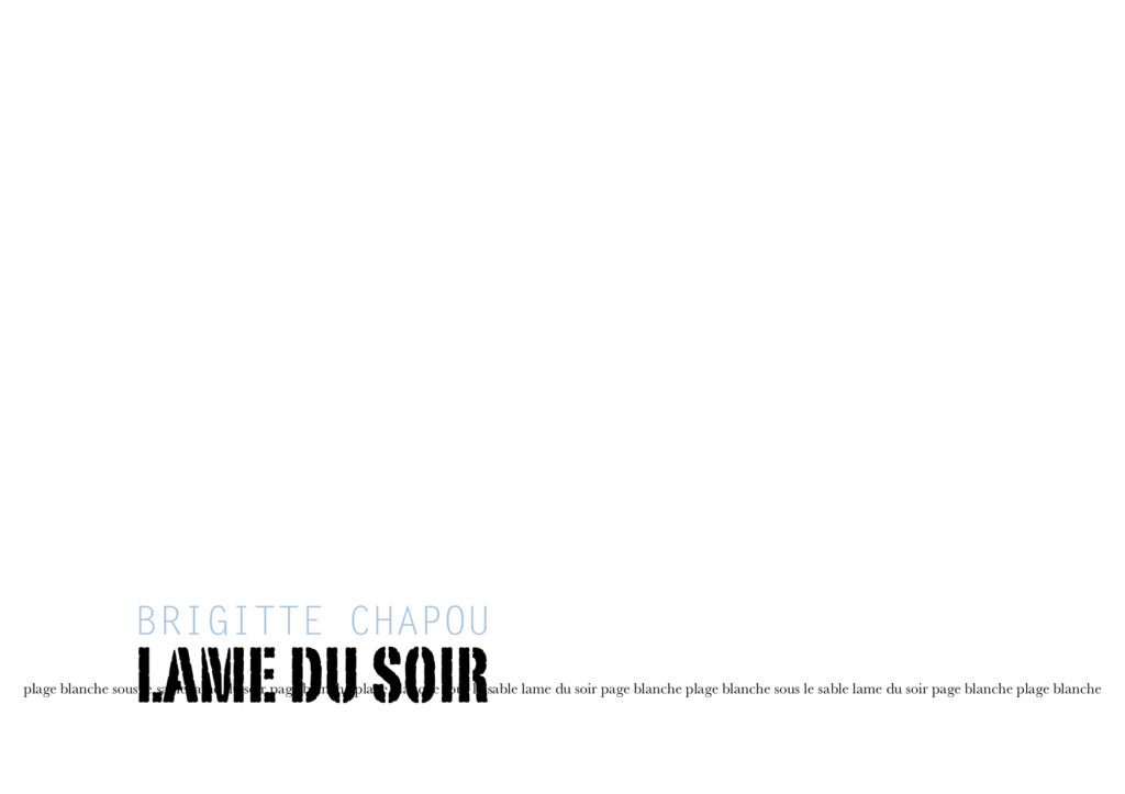Lame du soir